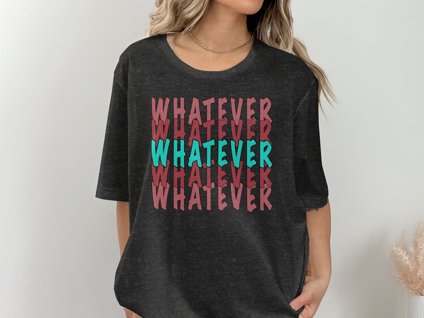Retro Whatever Text Pattern Aesthetic Cool Attitude T-Shirt
