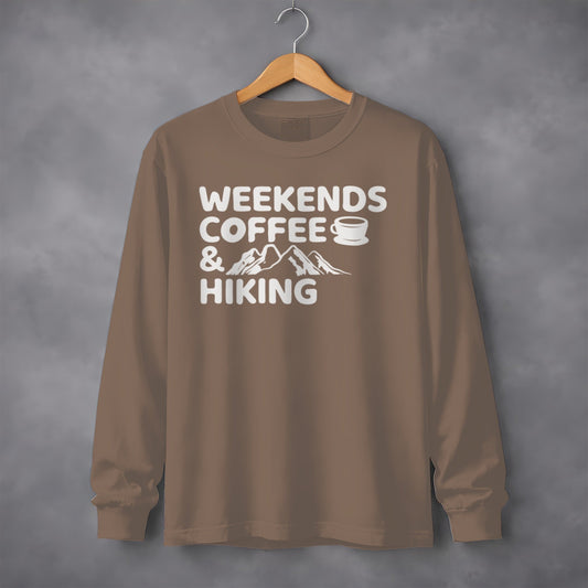 Weekends Coffee and Hiking Adventure Long Sleeve T-Shirt