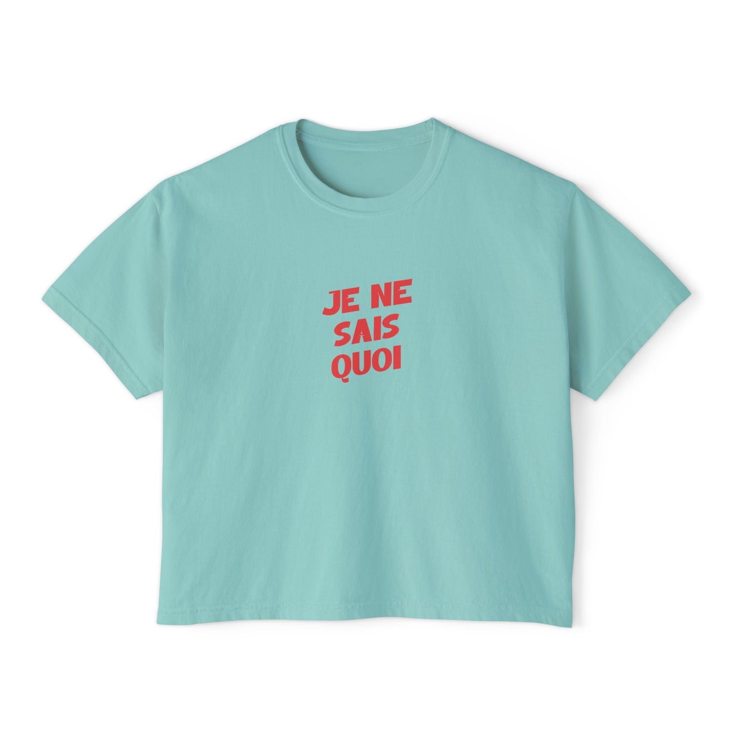 Bold 'Je Ne Sais Quoi 'Women's Boxy Tee