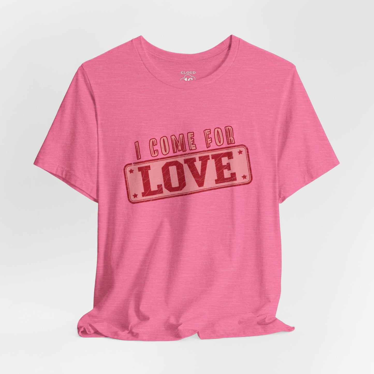 I Come For Love Vintage T-Shirt - Retro Cheeky Graphic Tee