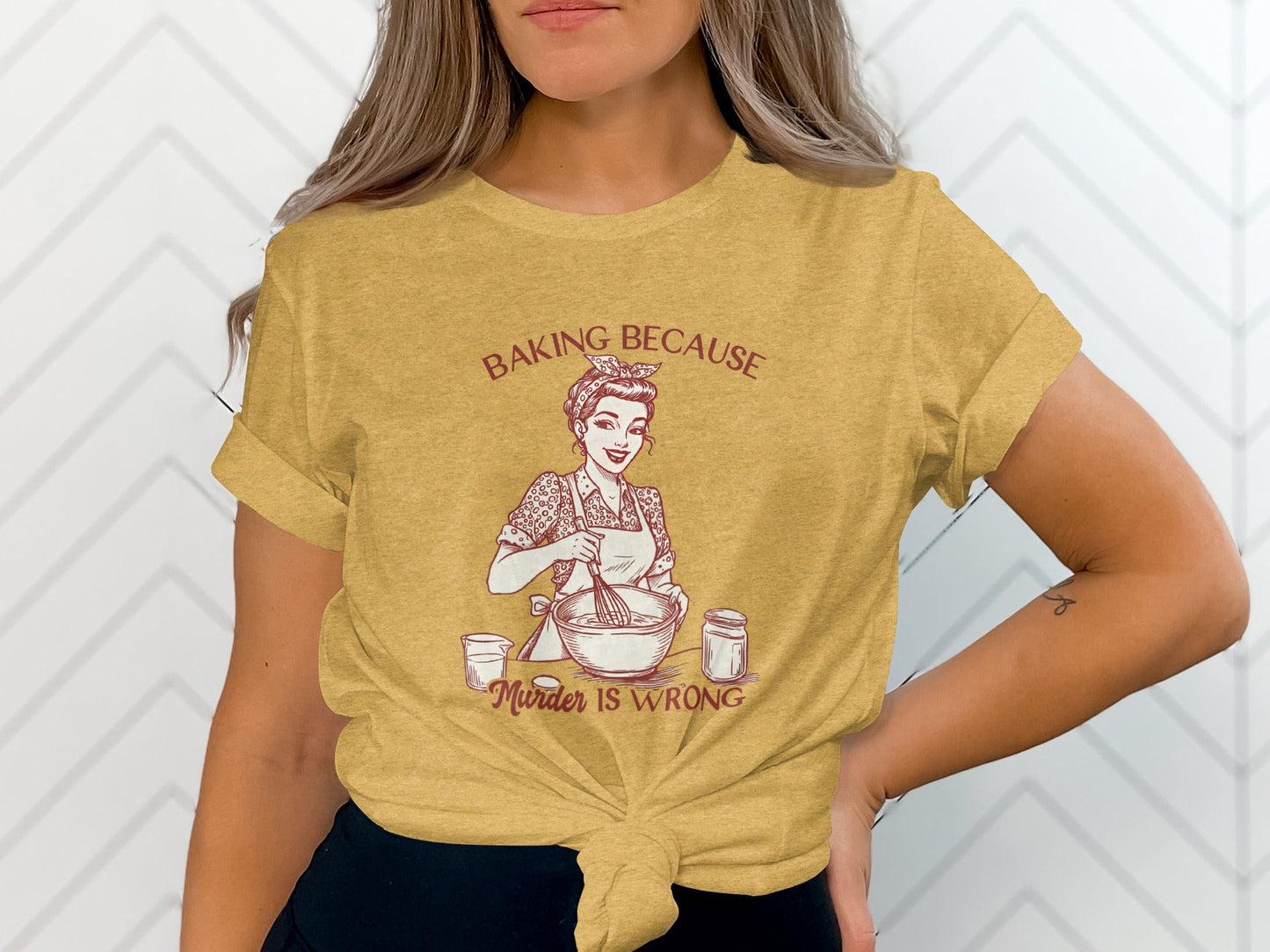 Baking Because Murder Is Wrong Funny Lady Baker T-Shirt