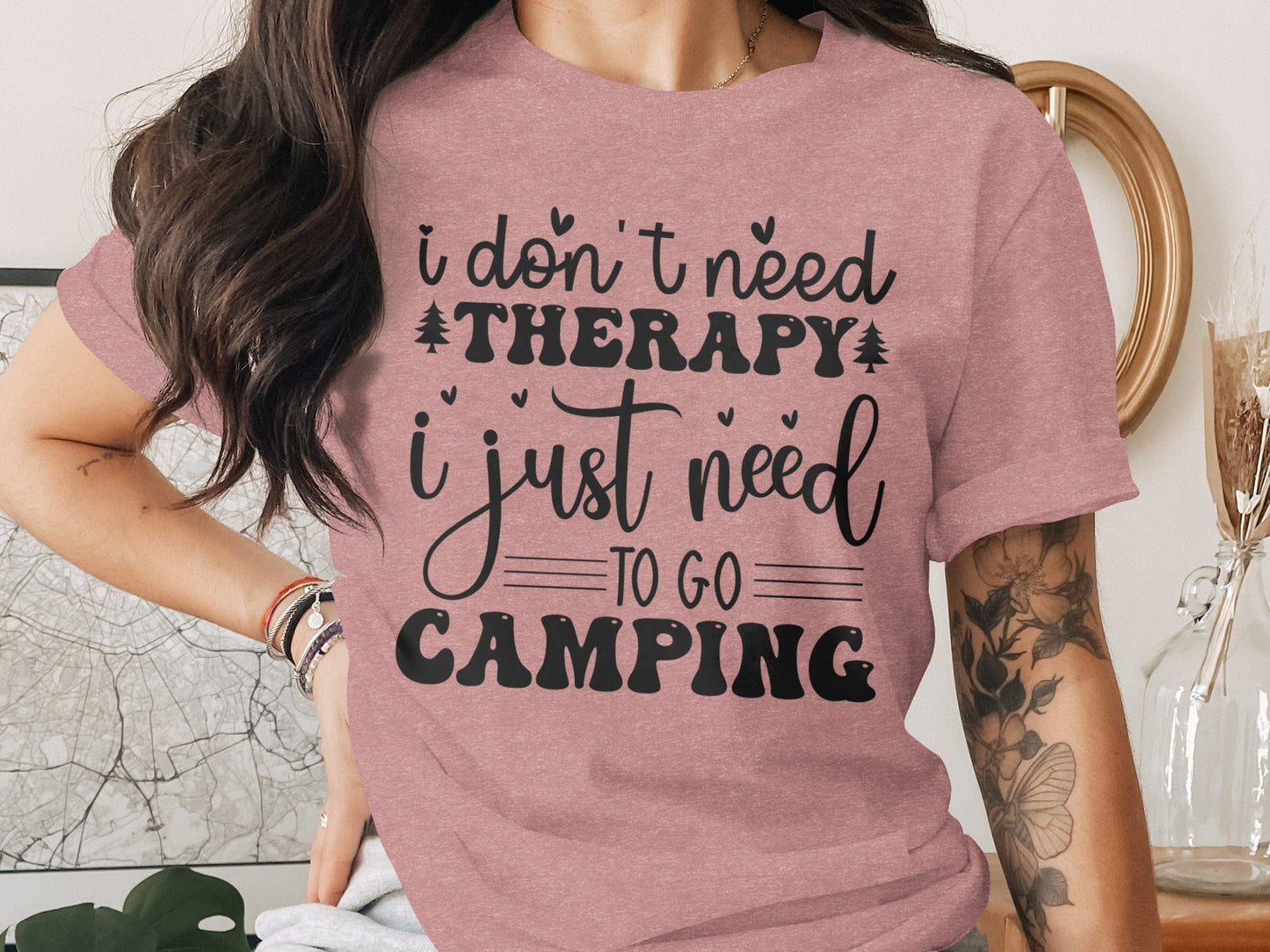 I Don't Need Therapy Just Camping Adventure T-Shirt