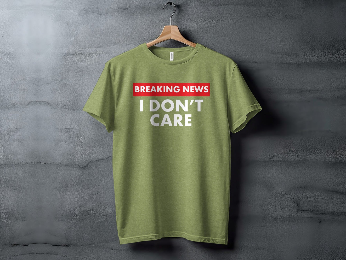 Breaking News I Don't Care Statement Novelty Humor T-Shirt