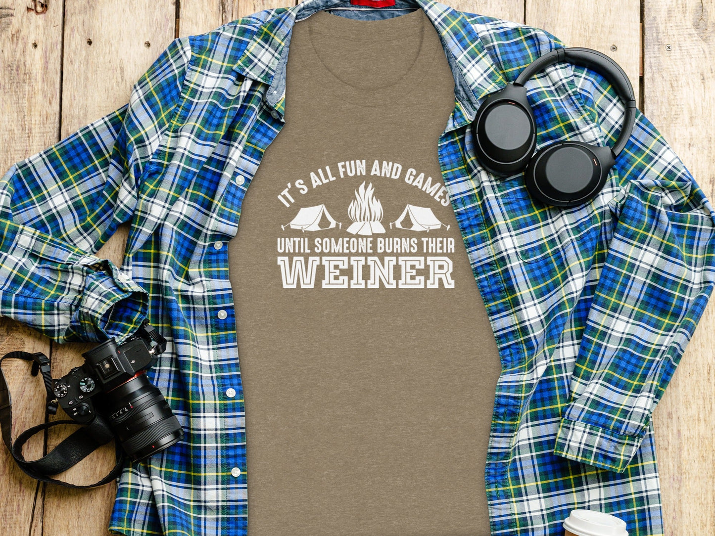 It is All Fun and Games Until Someone Burns Weiner T-Shirt