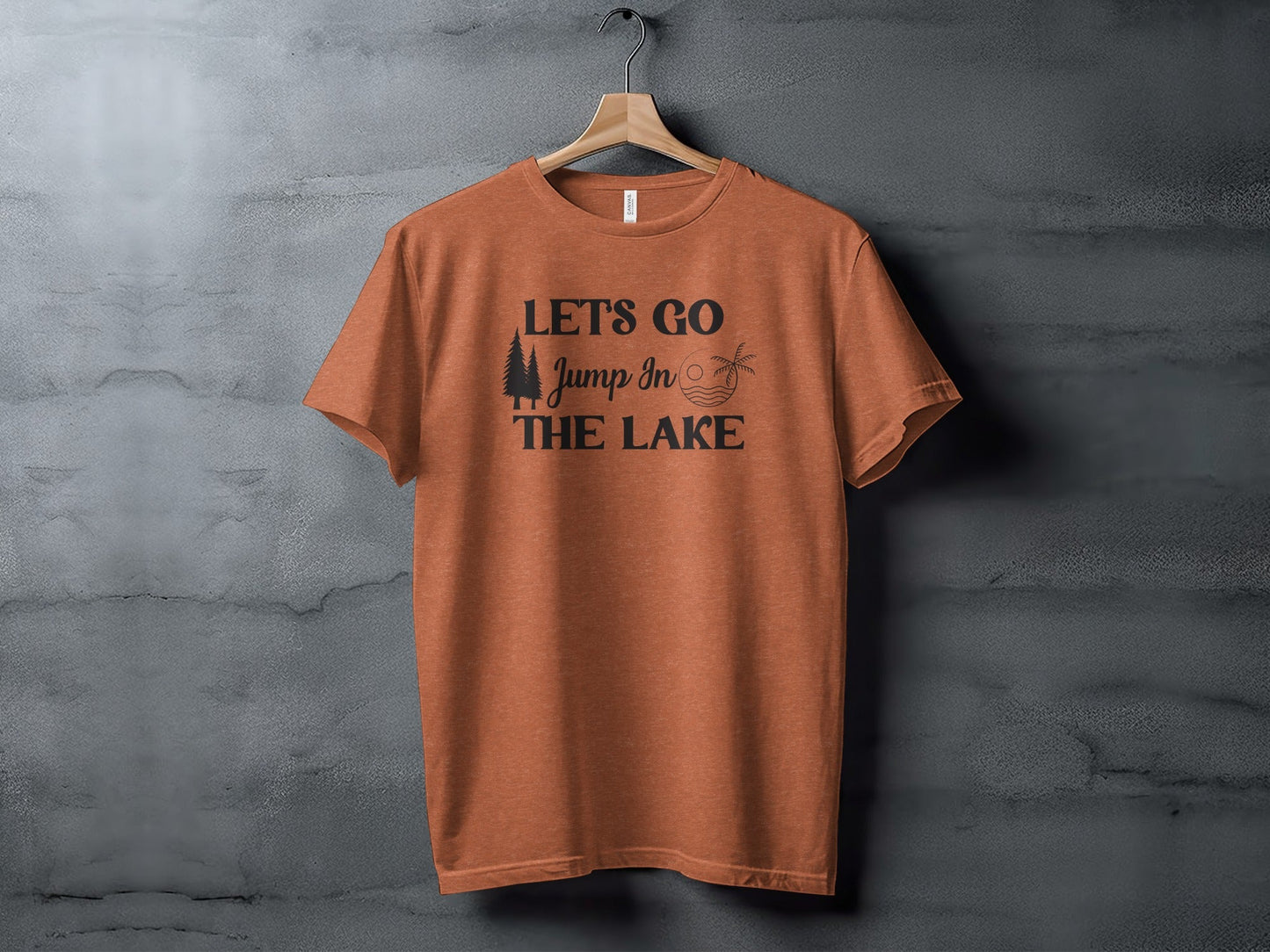 Lets Go Jump In The Lake Outdoors Adventure T-Shirt