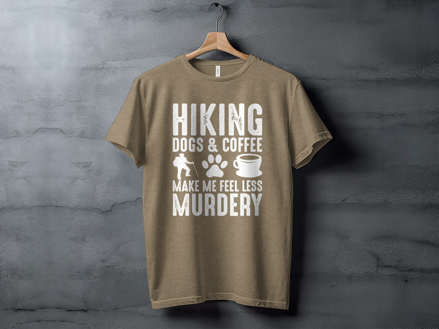 Hiking Dogs Coffee Less Murdery Funny Graphic Design T-Shirt