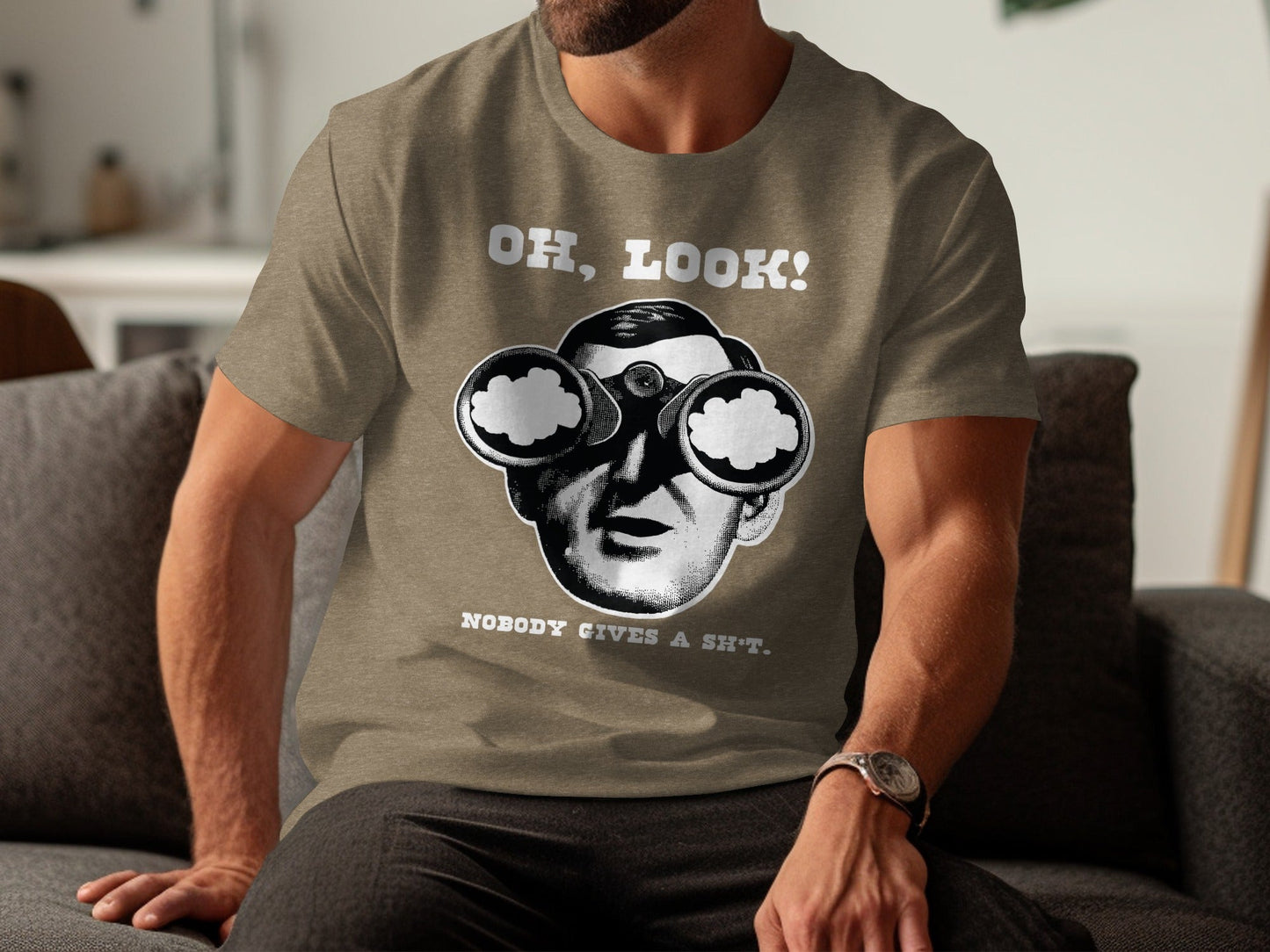 Oh Look Nobody Gives a Sh*t Graphic Humor T-Shirt