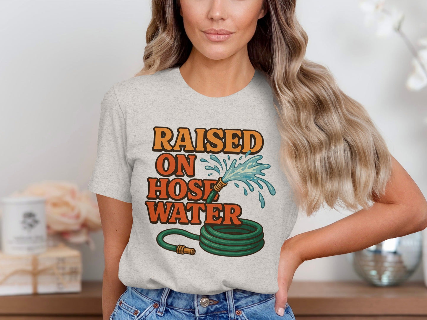 Raised On Hose Water Graphic Design Retro Style T-Shirt