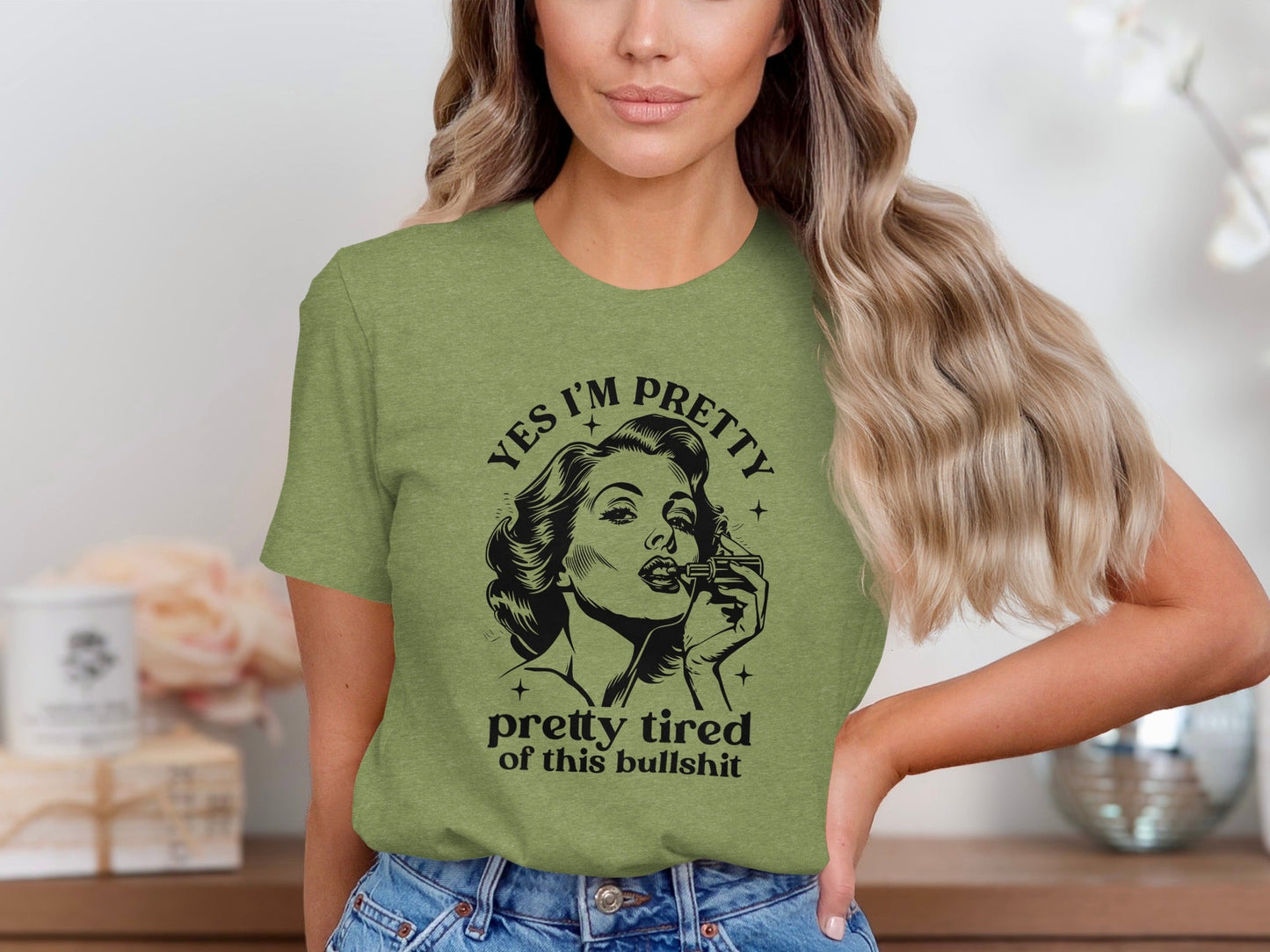 Yes I am Pretty Pretty Tired Statement Graphic T-Shirt