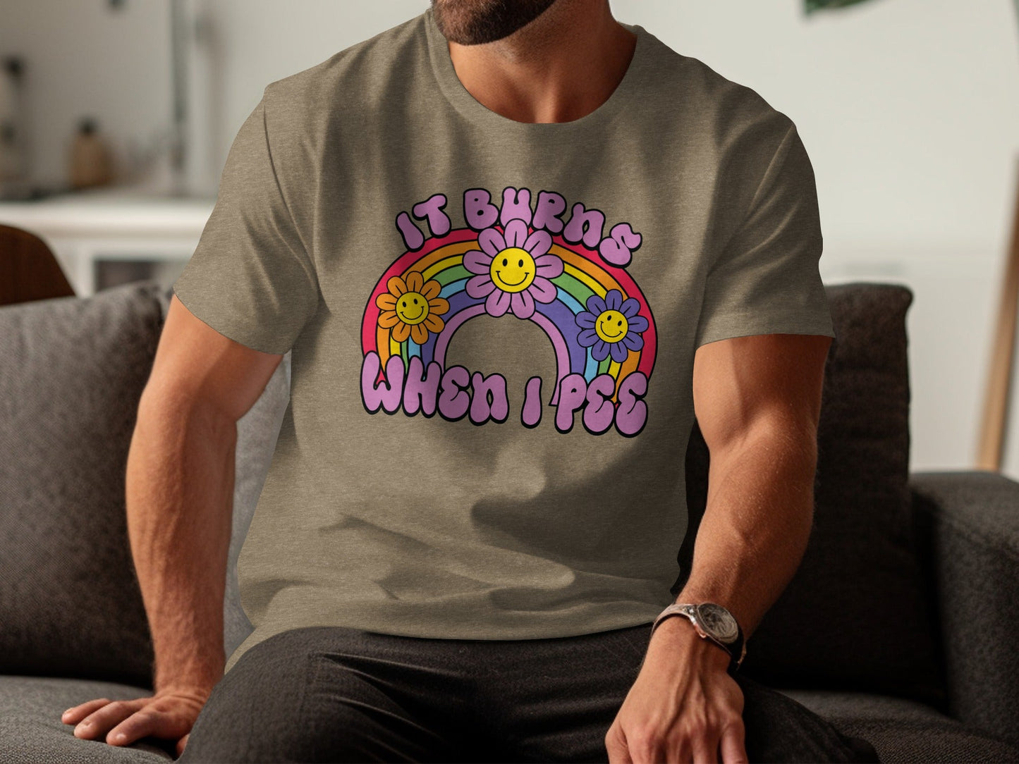 It Burns When I Pee Rainbow Flowers Graphic T-Shirt