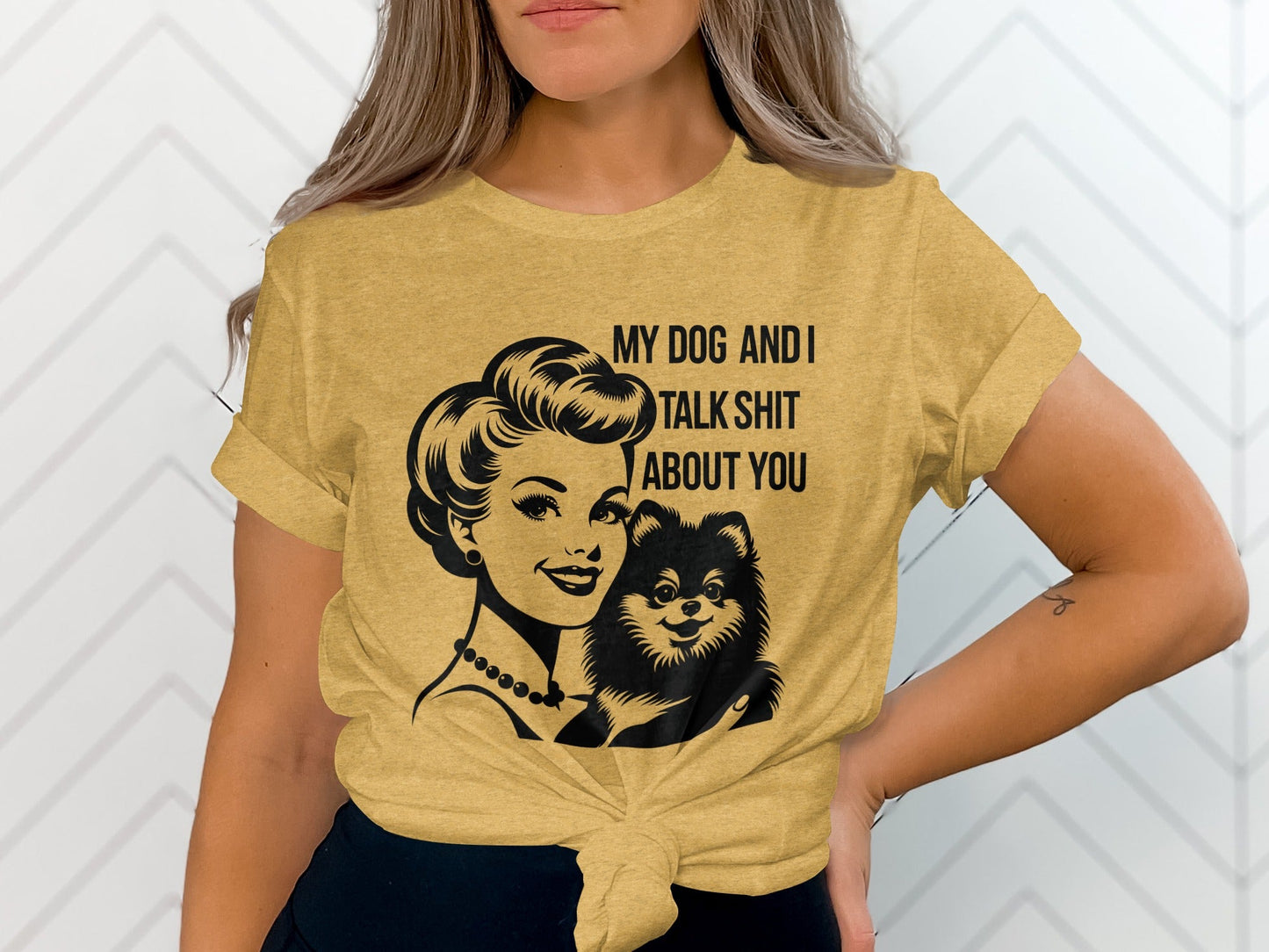 My Dog And I Talk Shit About You Illustrated T-Shirt