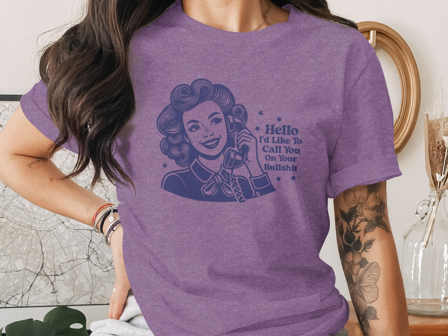 Hello Id Like To Call You On Your Bullshit T-Shirt