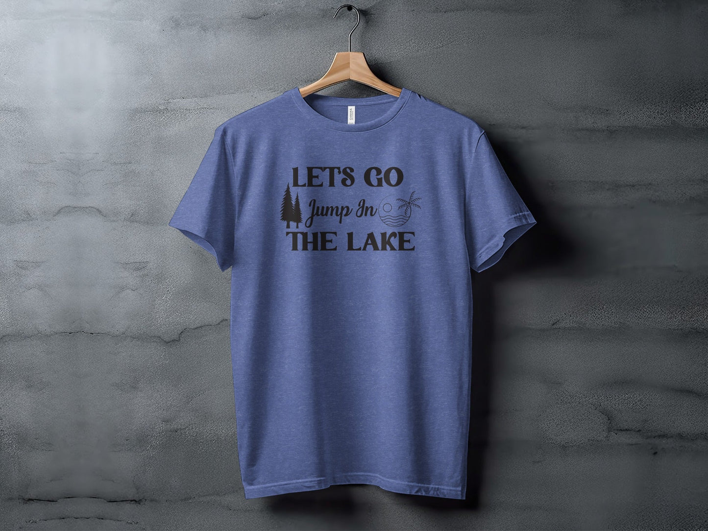 Lets Go Jump In The Lake Outdoors Adventure T-Shirt