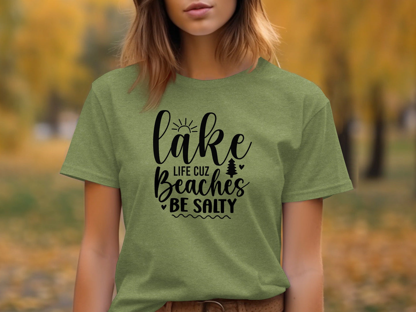 Lake Life Cuz Beaches Be Salty Design For Beach Lovers T-Shirt