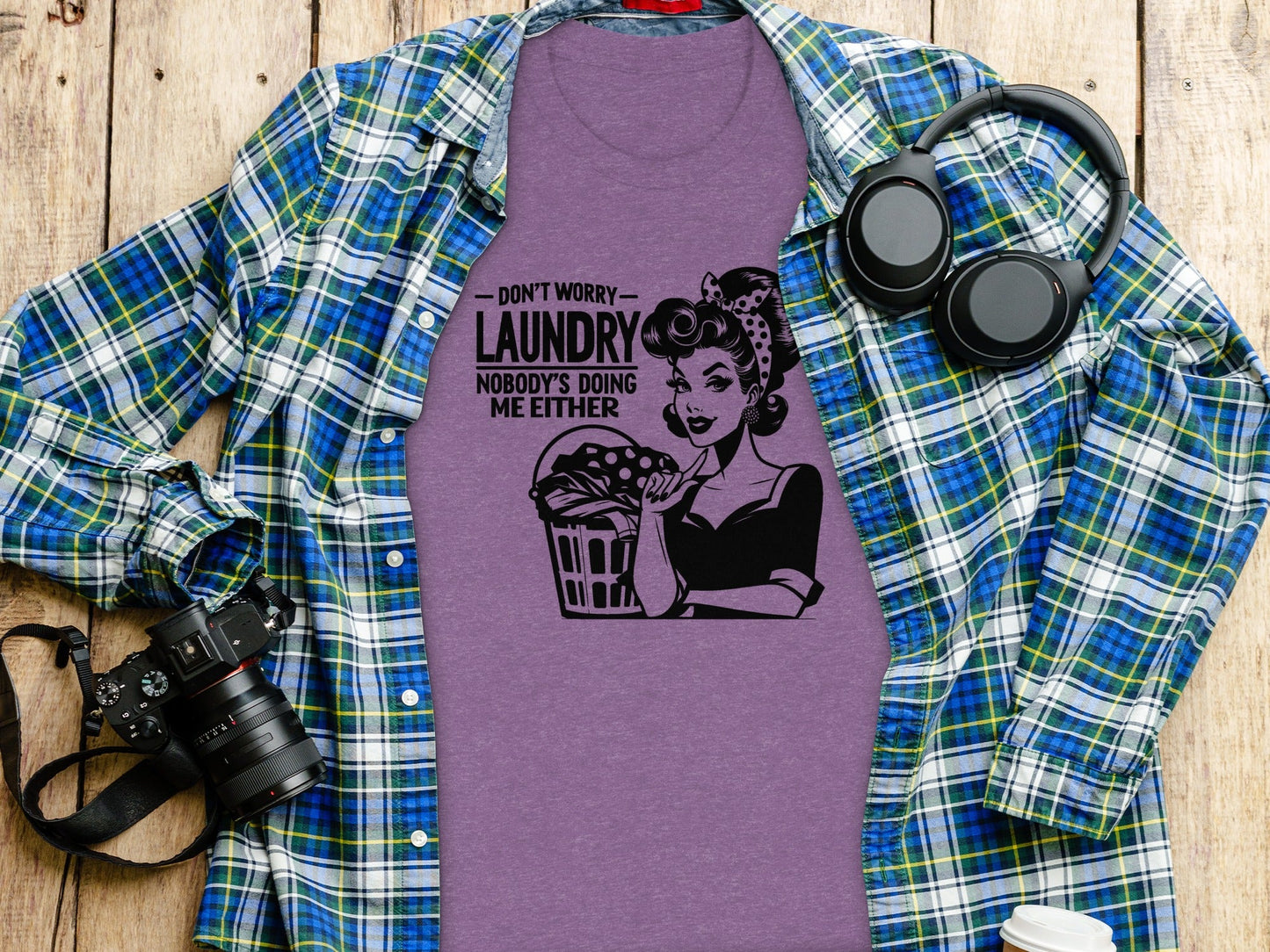 Dont Worry Laundry Nobody is Doing Me Either T-Shirt