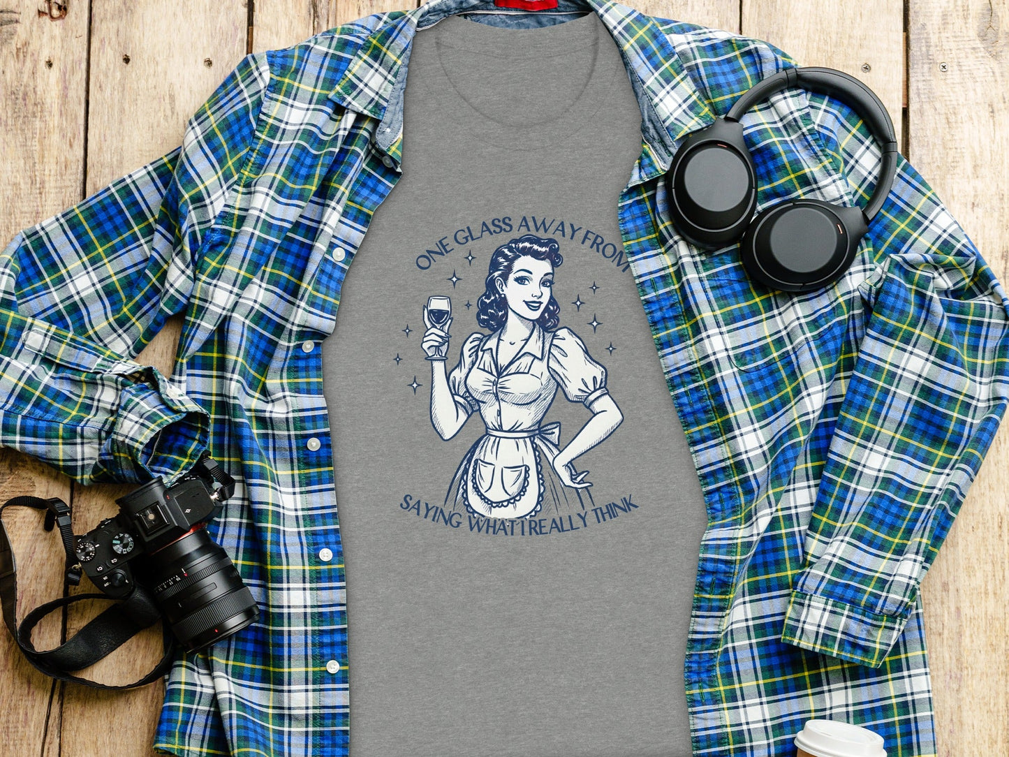 One Glass Away From Saying What I Really Think T-Shirt