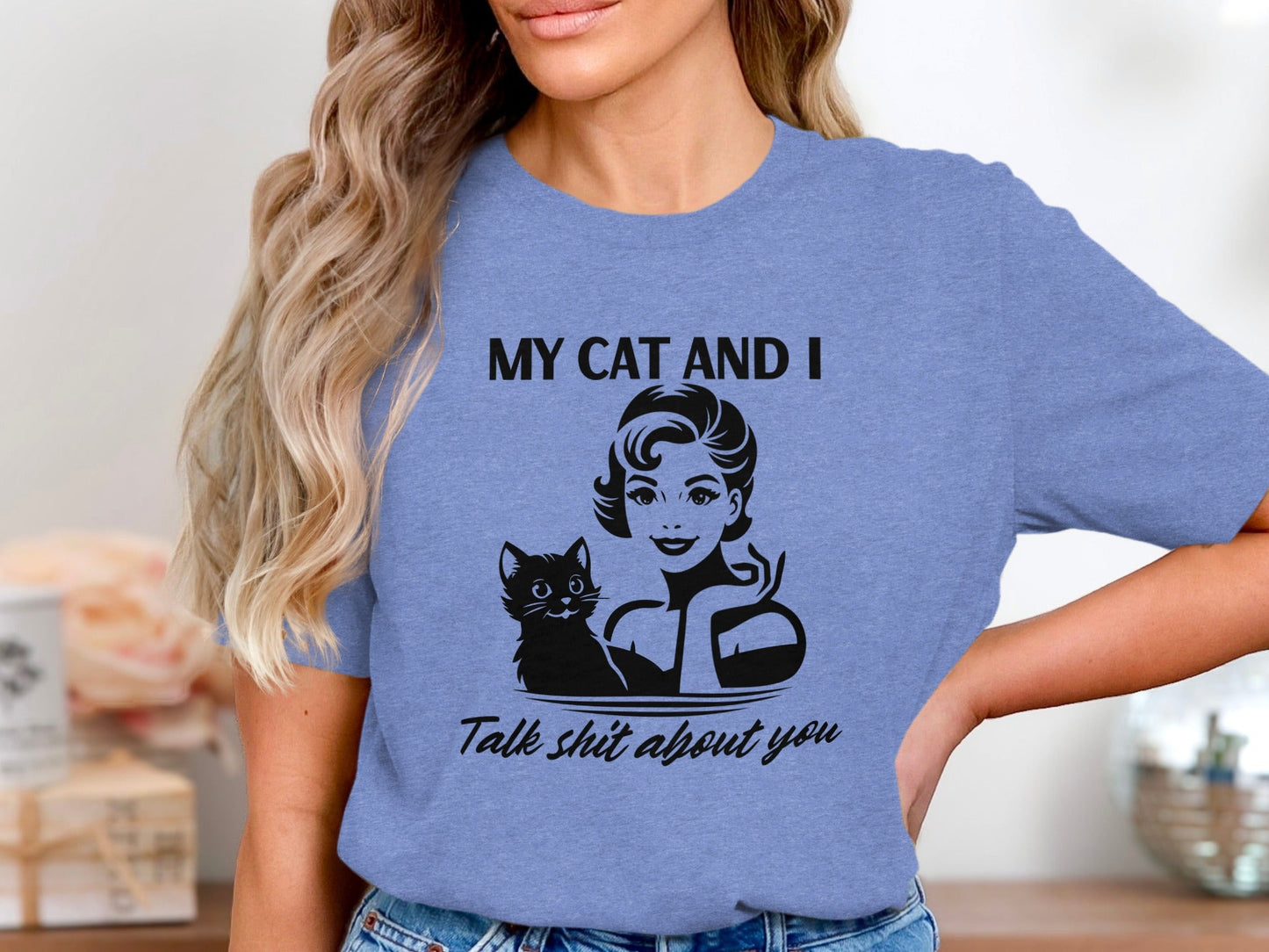 My Cat And I Talk Shit About You Funny Pet T-Shirt