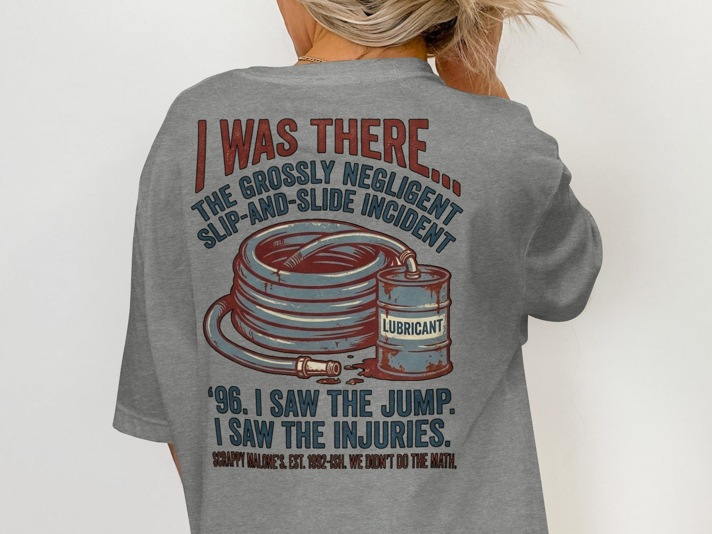 1996 Negligent Slip-and-Slide Incident Tee - Scrappy  Malone's
