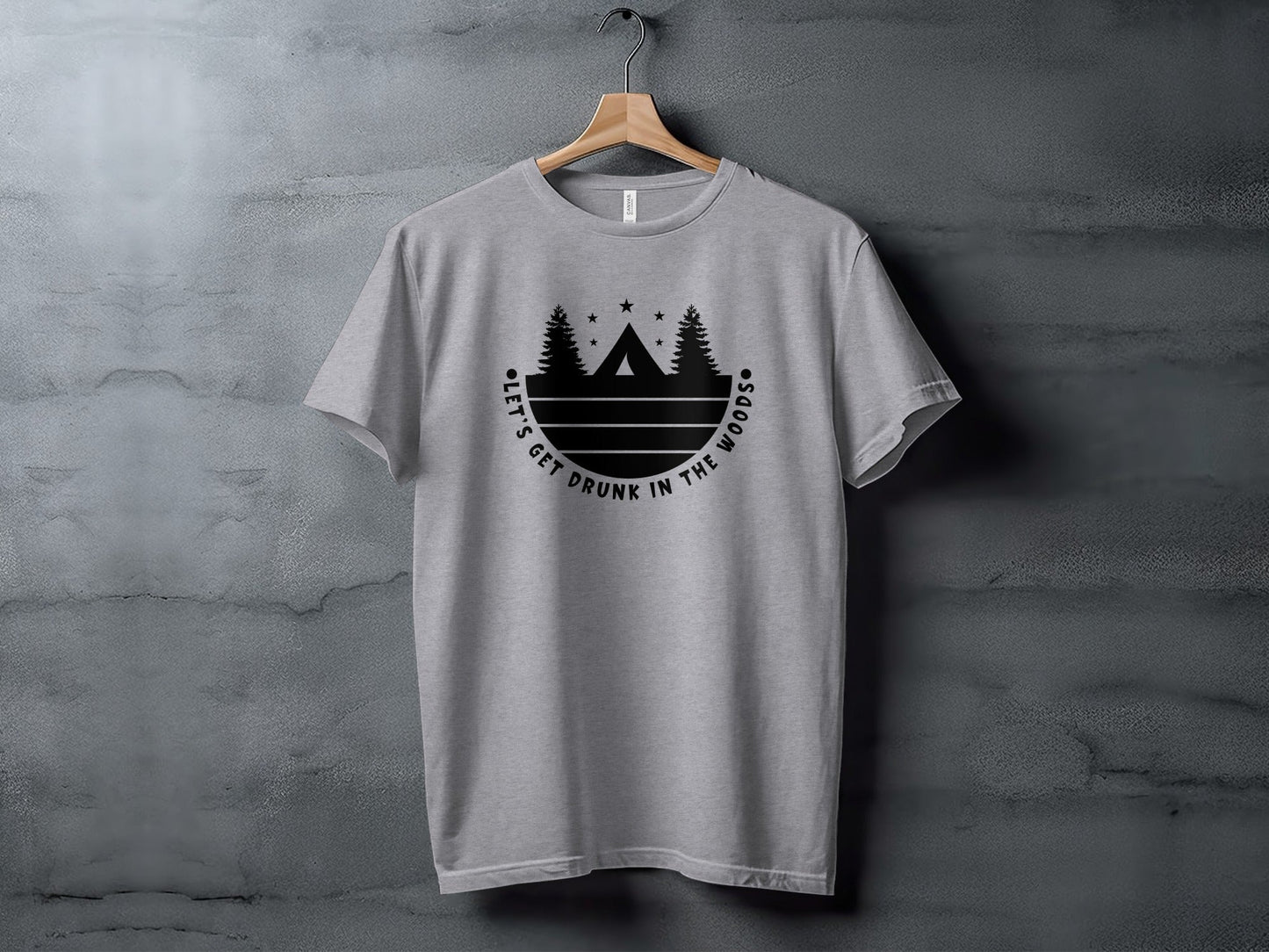 Let's Get Drunk In The Woods Camping Adventure T-Shirt
