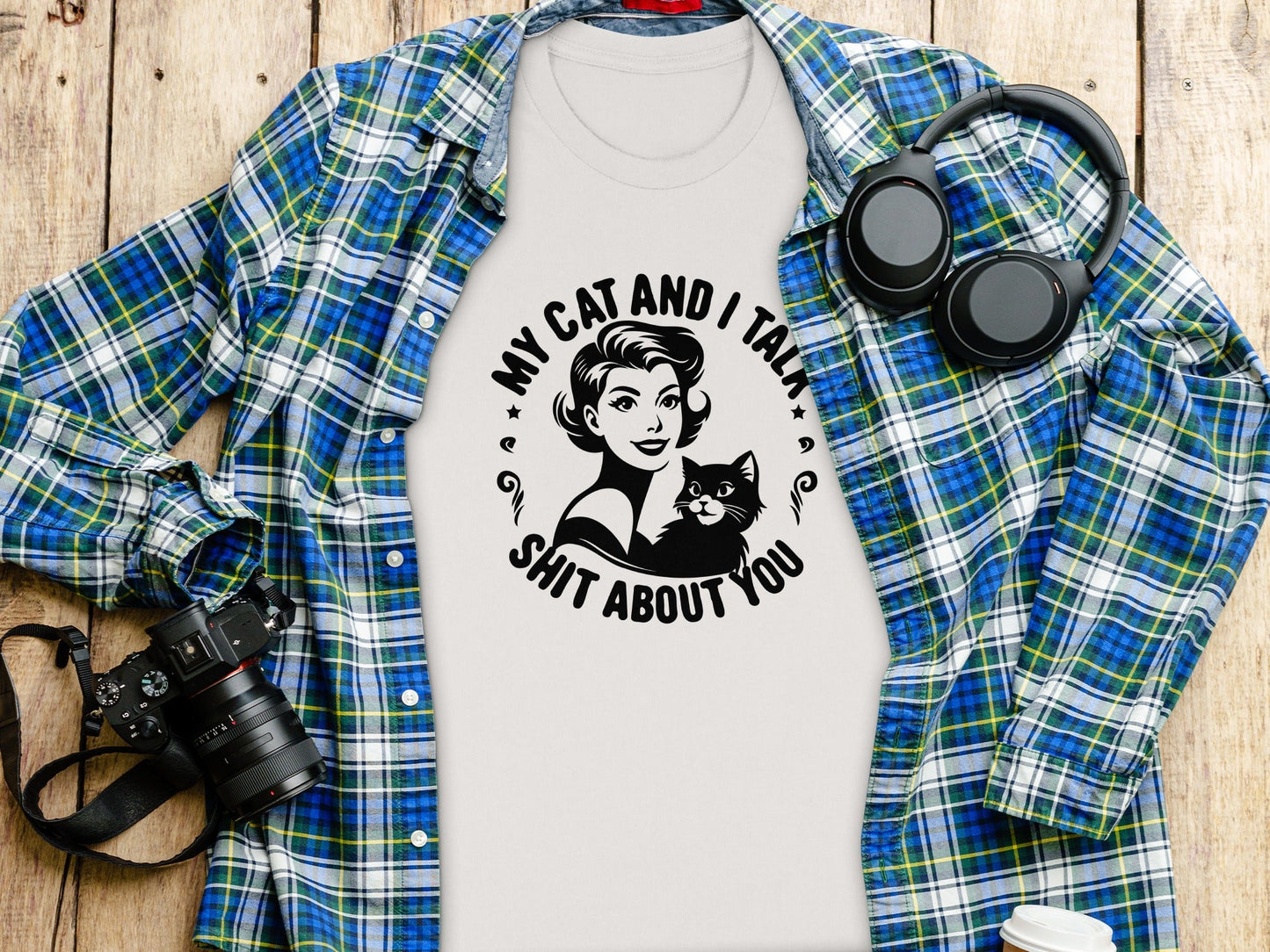 My Cat and I Talk Shit About You Funny Graphic T-Shirt
