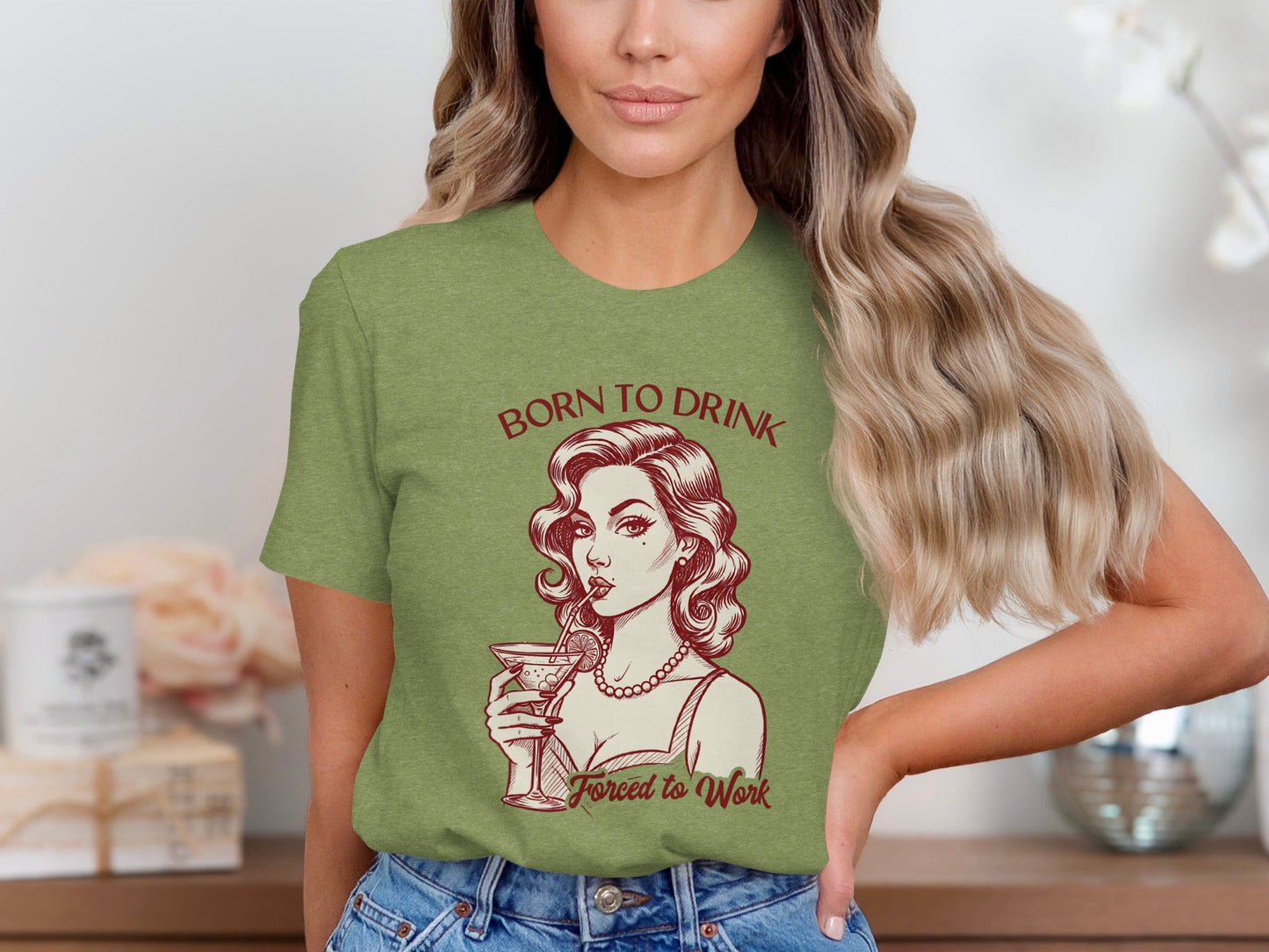 Born To Drink Forced To Work Retro Woman Artwork T-Shirt