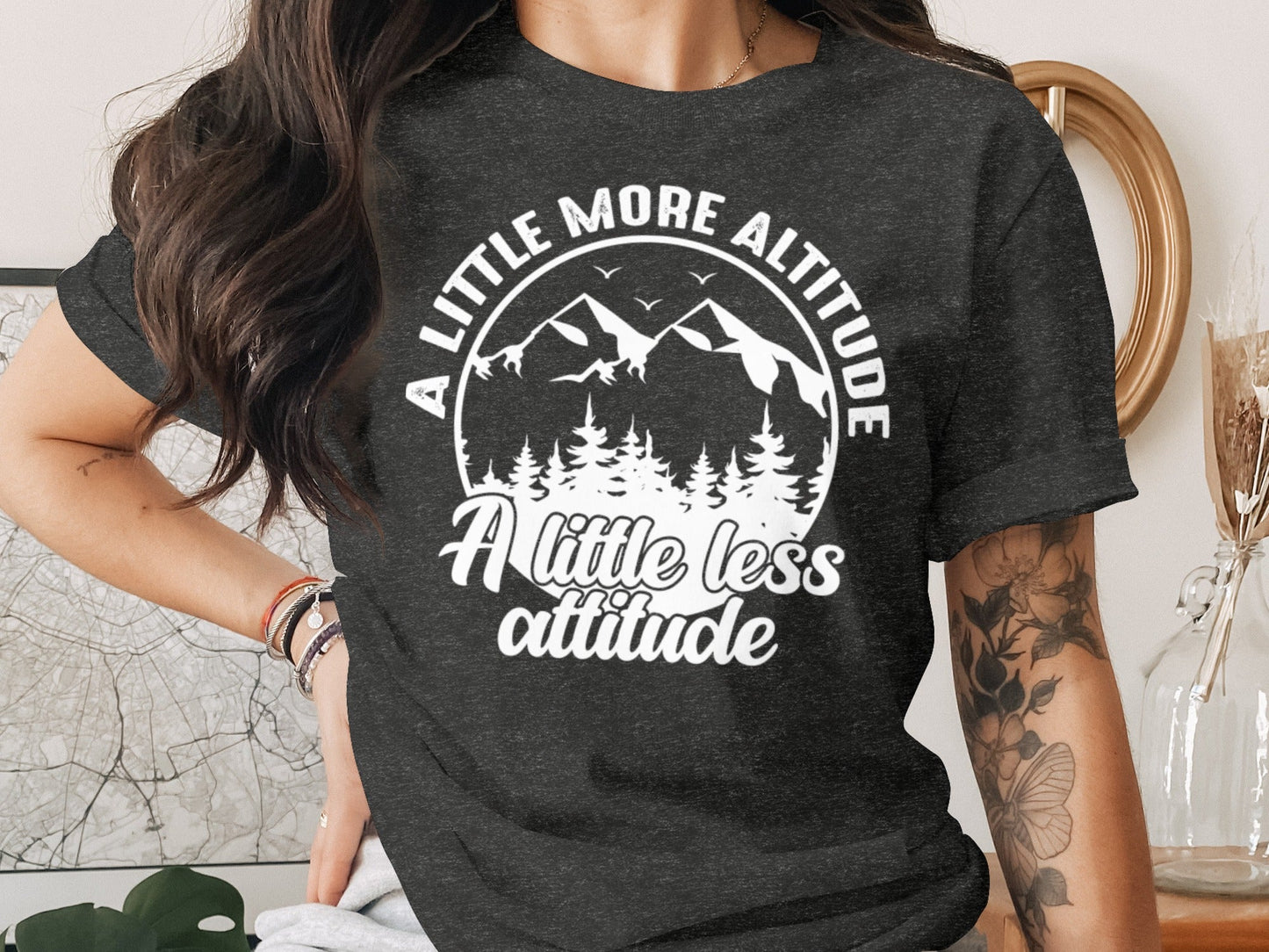 A Little More Altitude A Little Less Attitude T-Shirt