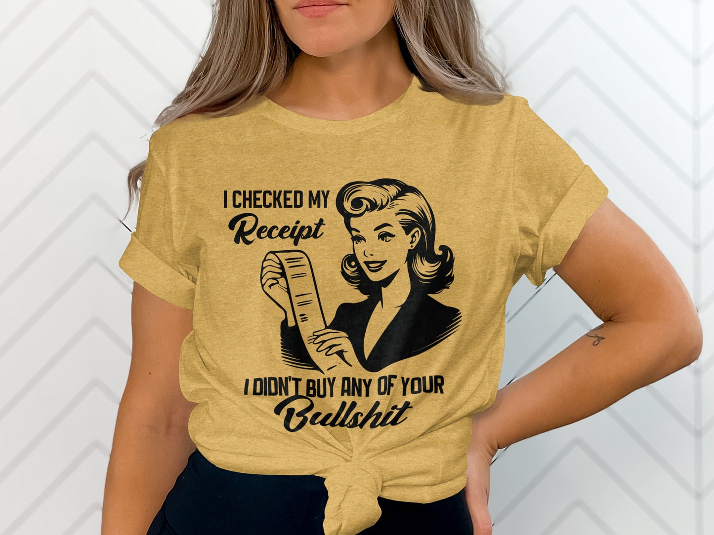 I Checked My Receipt No Bullshit Retro Woman T-Shirt