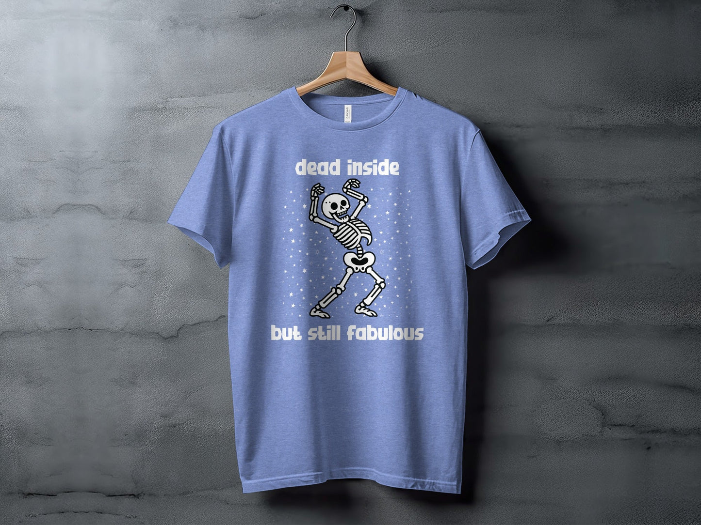 Dead Inside But Still Fabulous Skeleton Graphic T-Shirt