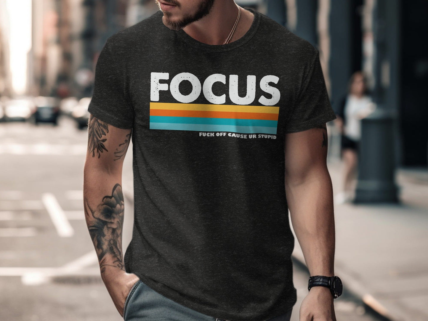 Focus Colorful Stripes with Funny Quote Graphic T-Shirt
