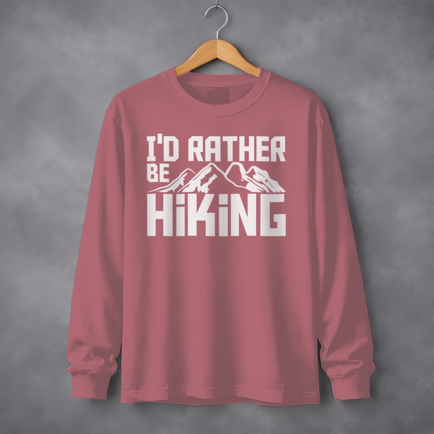 I'd Rather Be Hiking Mountain Design Great Gift Long Sleeve T-Shirt