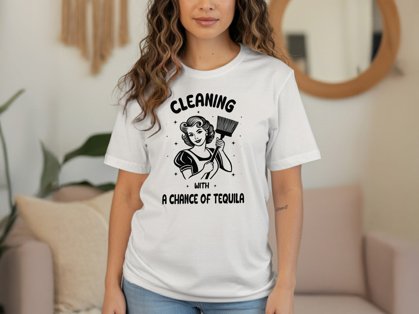 Cleaning With A Chance Of Tequila Inspired Art T-Shirt