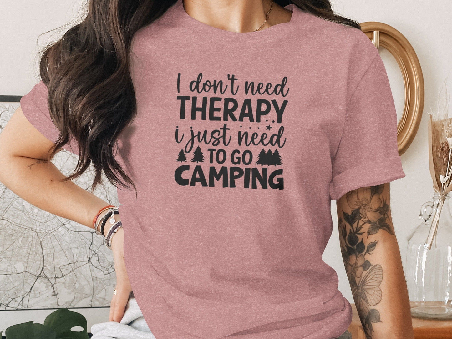 I Don't Need Therapy I Just Need to Go Camping T-Shirt