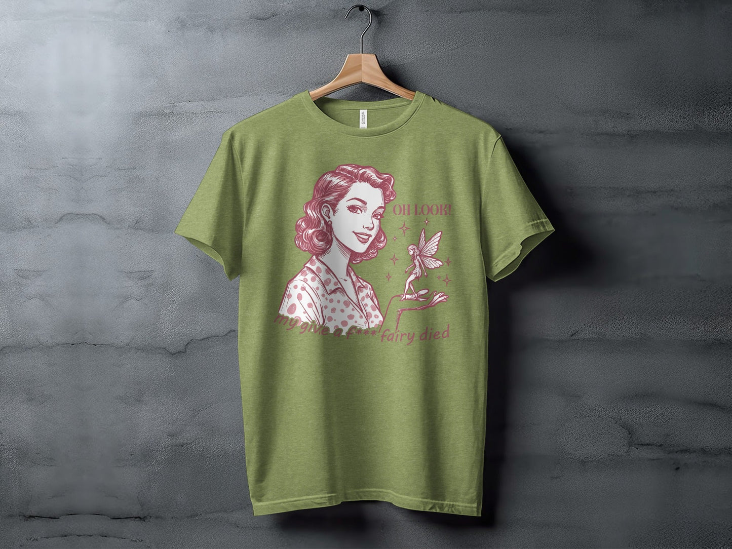 My Give A F Fairy Died Funny Attitude Graphic T-Shirt