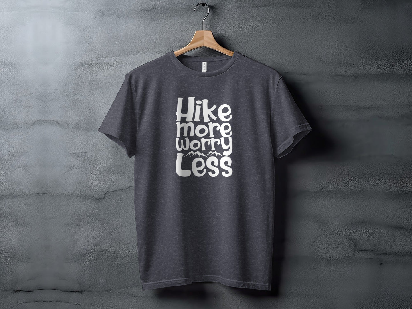 Hike More Worry Less Graphic Design Motivational T-Shirt