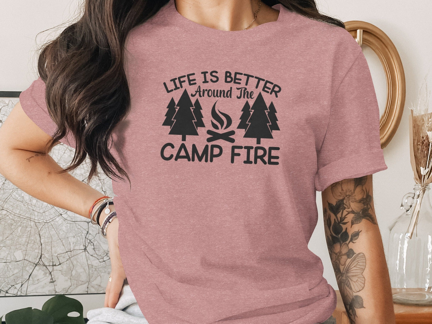 Life Is Better Around the Camp Fire Graphic Design T-Shirt