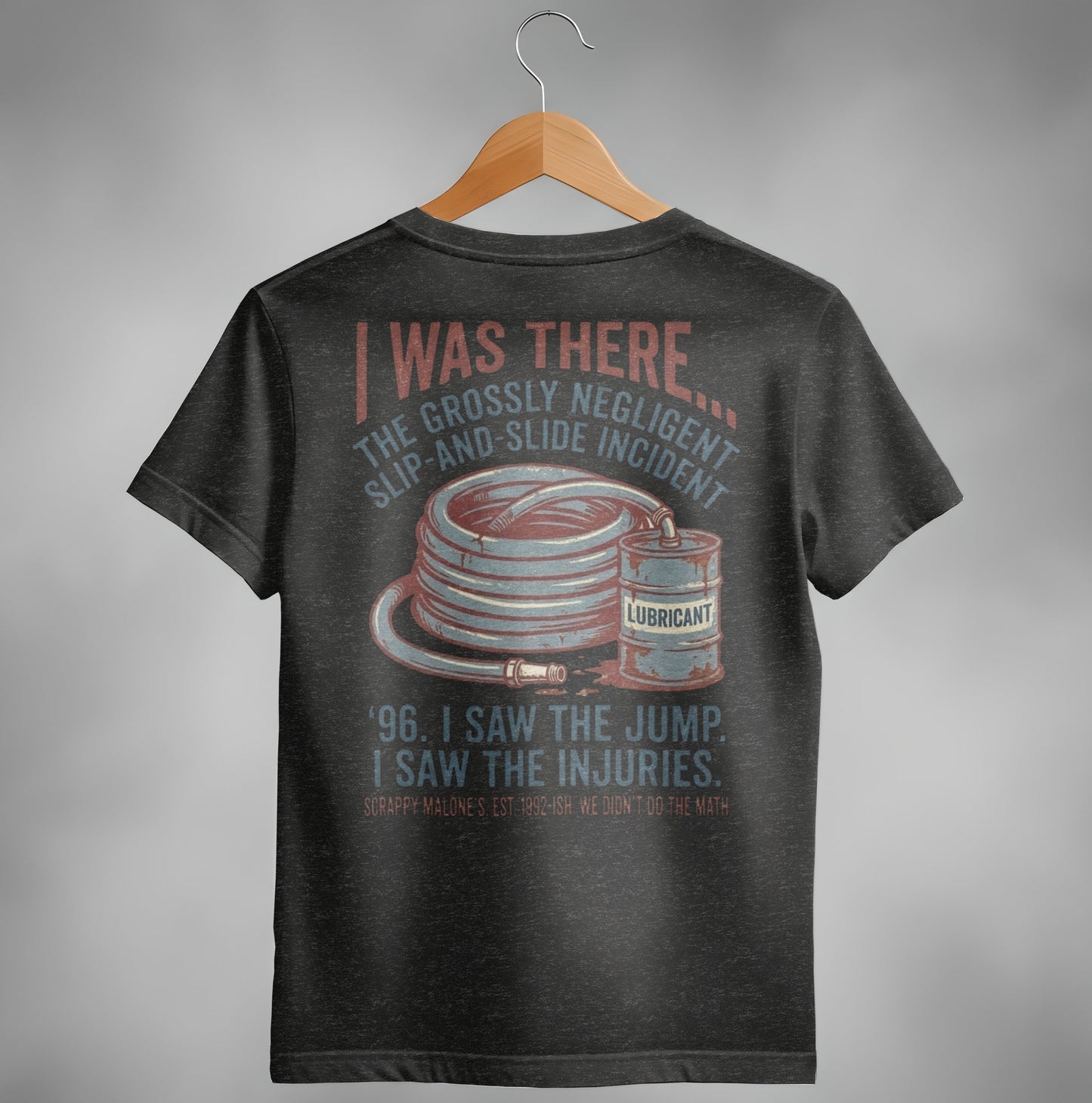 1996 Negligent Slip-and-Slide Incident Tee - Scrappy  Malone's
