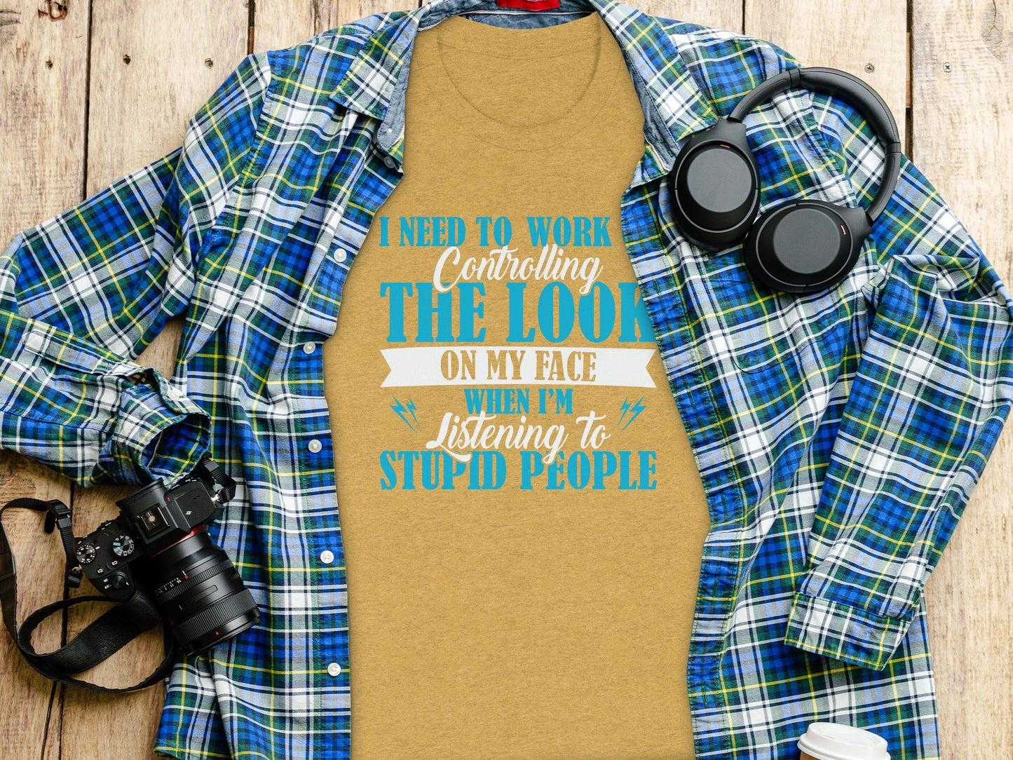I Need to Work on The Look on My Face T-Shirt