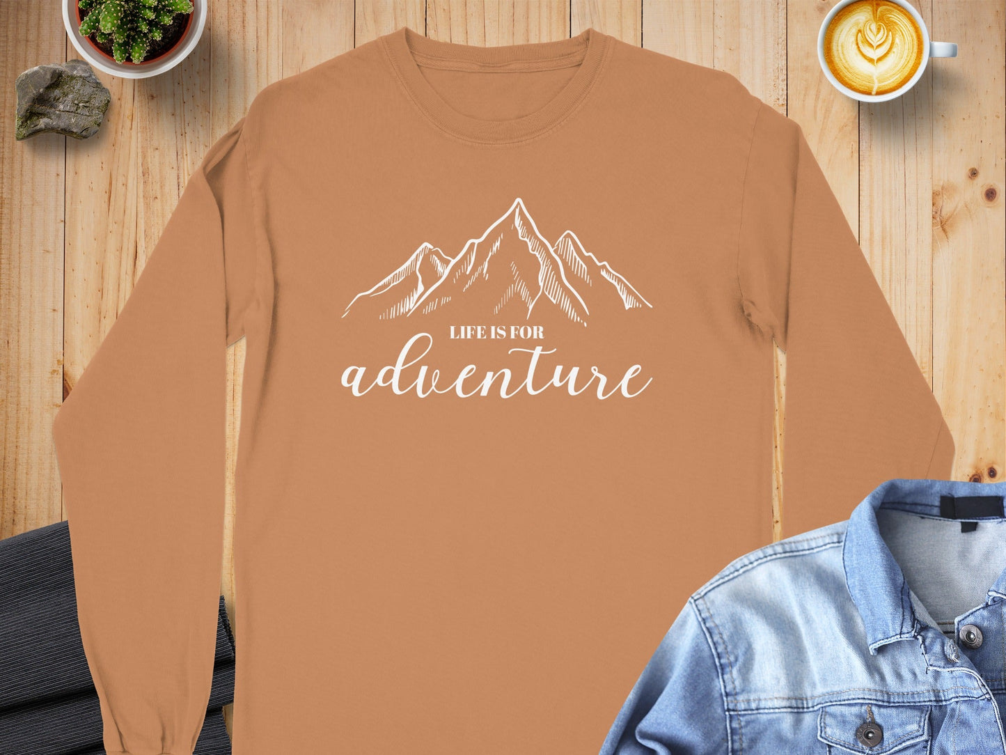 Life Is For Adventure Mountain Art Great Outdoors Long Sleeve T-Shirt
