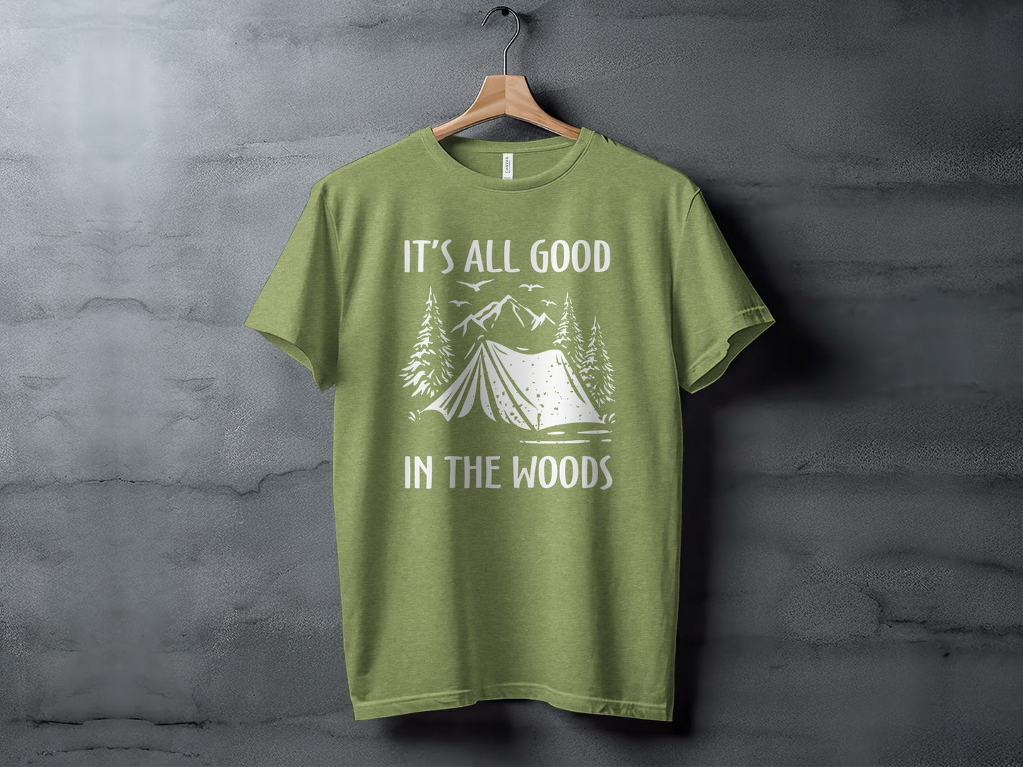 Its All Good In The Woods Camping Graphic Art T-Shirt