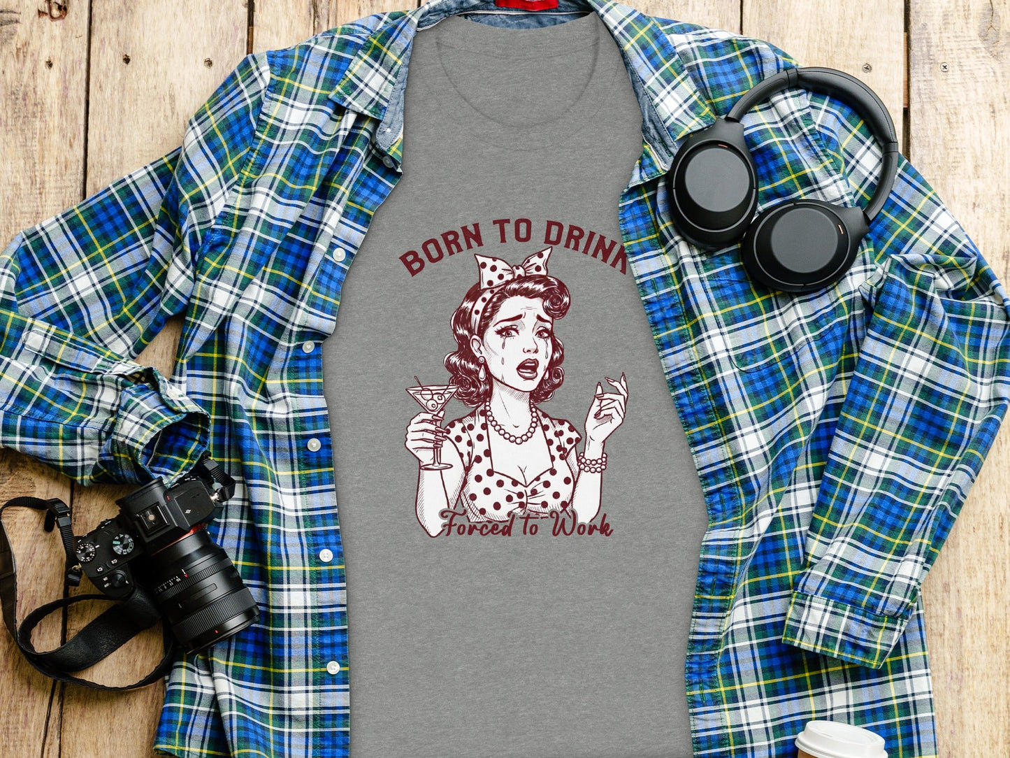 Born To Drink Forced To Work Crying Woman Art T-Shirt