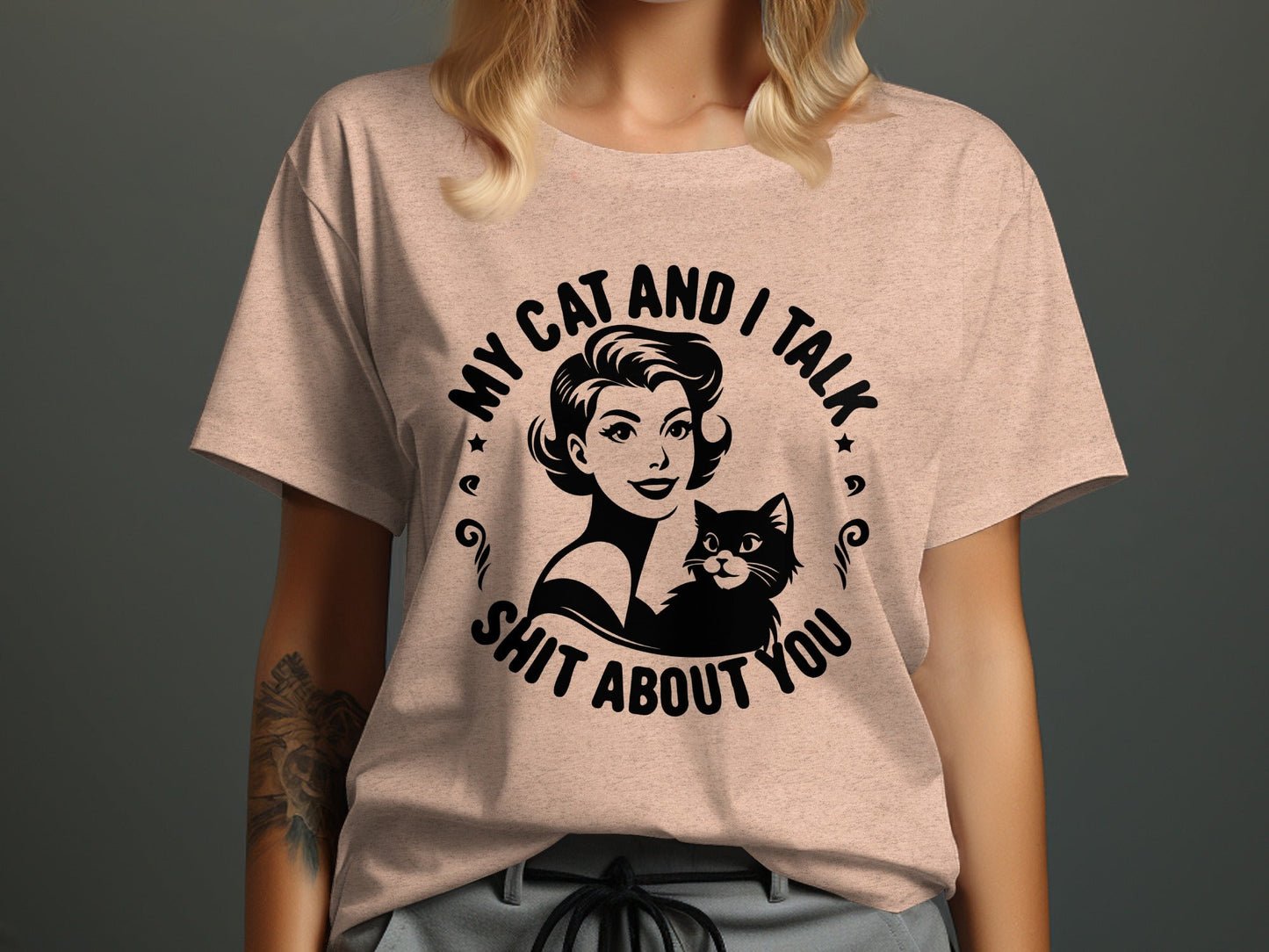 My Cat and I Talk Shit About You Funny Graphic T-Shirt