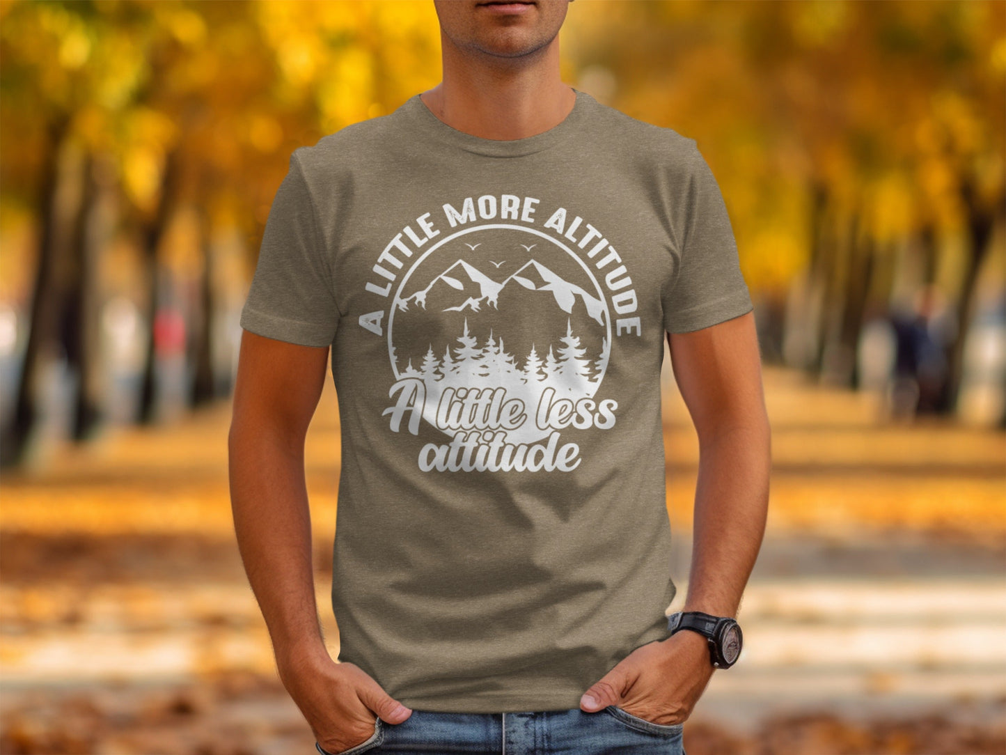A Little More Altitude A Little Less Attitude T-Shirt