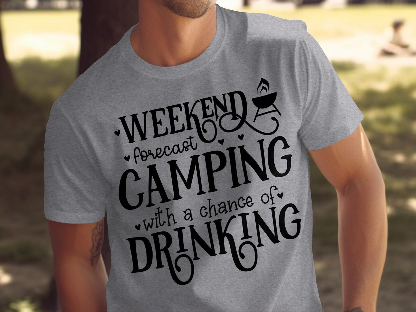 Weekend Forecast Camping With A Chance Of Drinking T-Shirt