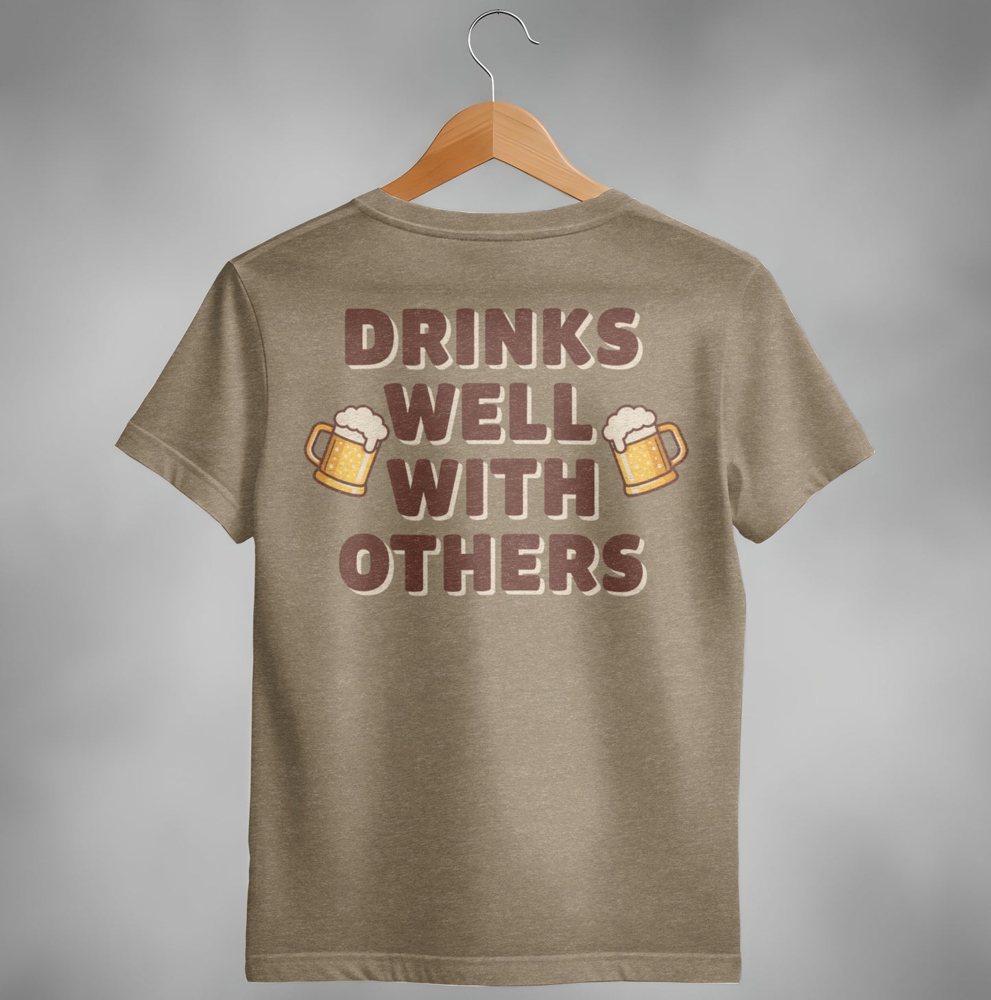 Drinks Well With Others Funny Party Social Graphic T-Shirt