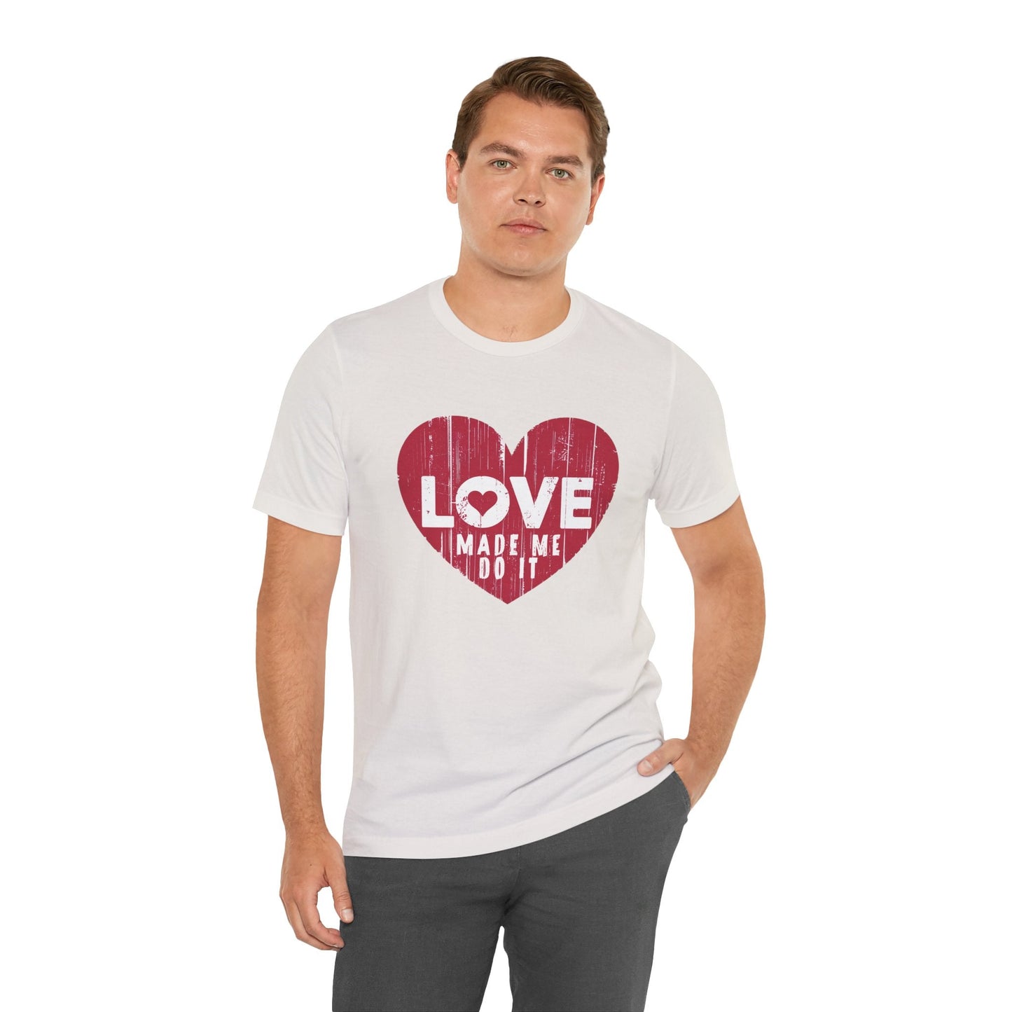 Love Made Me Do It T-Shirt - Vintage Distressed Heart Graphic Tee
