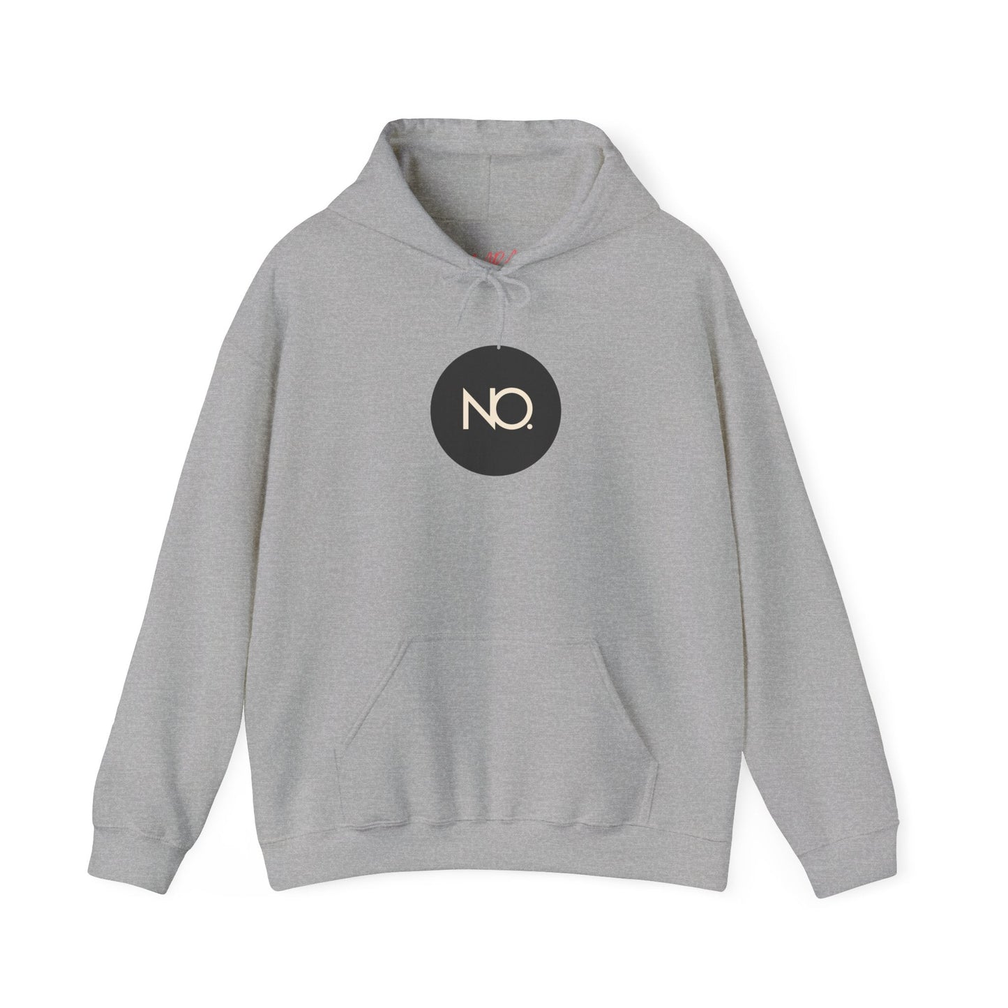 NO is a Complete Sentence Hoodie
