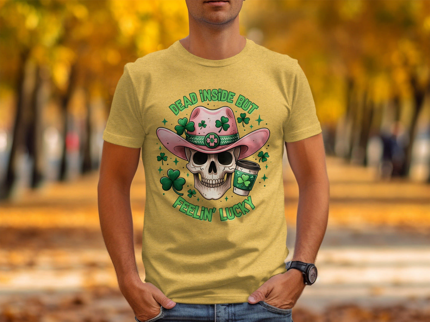 Dead Inside T-Shirt, Lucky T-Shirt, St Patricks Day T-Shirt, Skull T-Shirt, Cowboy Hat T-Shirt, Coffee T-Shirt, Clover T-Shirt
