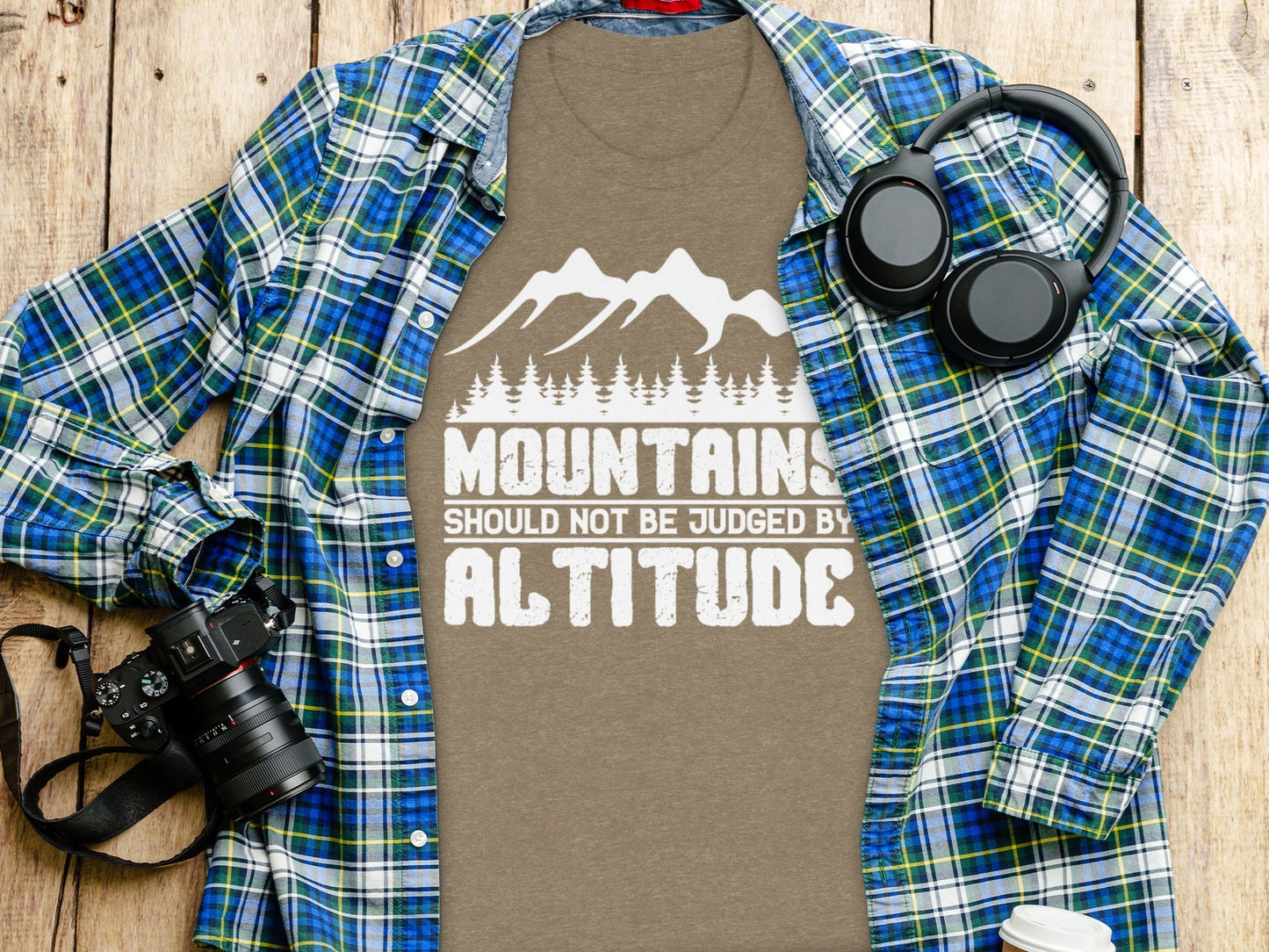 Mountains Should Not Be Judged By Altitude Quote T-Shirt