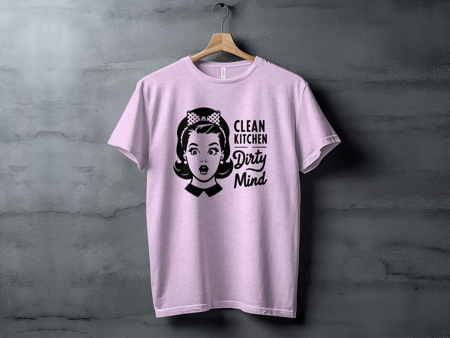 Clean Kitchen Dirty Mind Retro Woman Funny Graphic T-Shirt