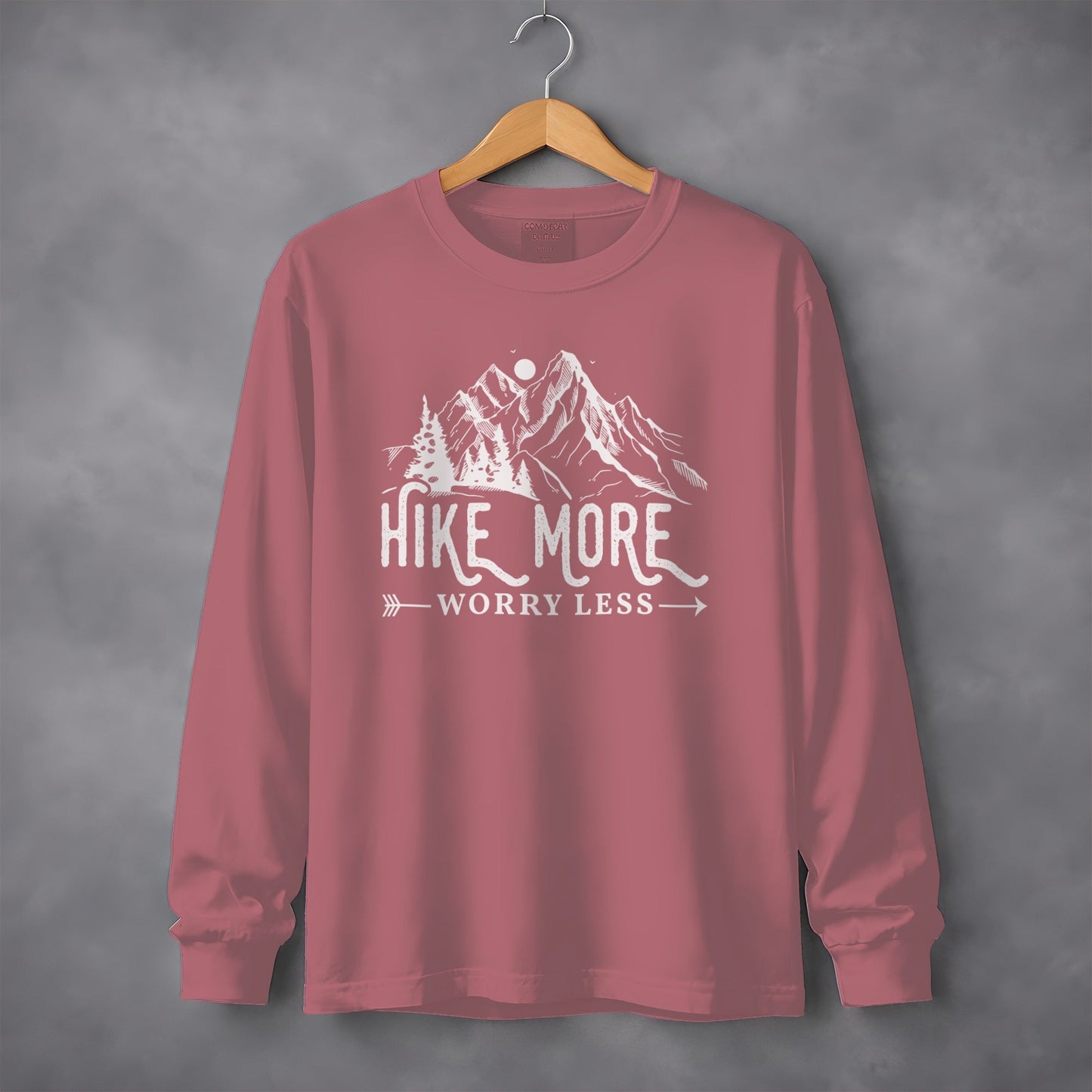 Hike More Worry Less Mountain Design Funny Outdoor Long Sleeve T-Shirt